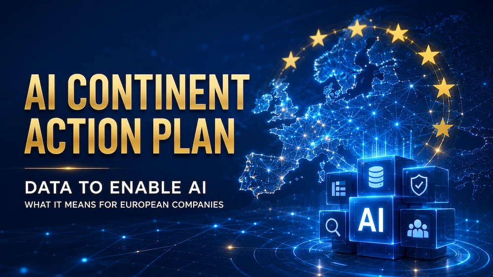 Data to Enable AI: what the AI Continent Action Plan means for companies