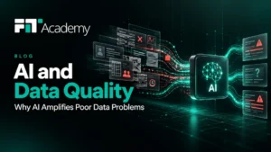 AI and Data Quality: Why AI Amplifies Poor Data Problems